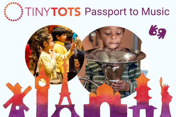 Tiny Tots: Inside the Orchestra: Passport to Music
