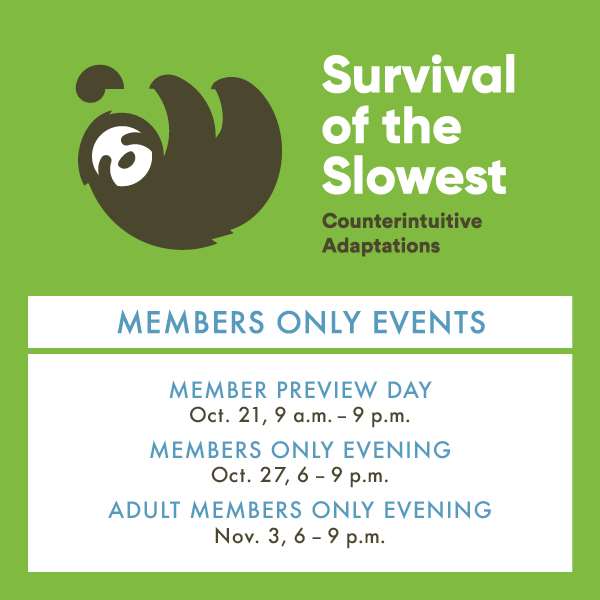 Survival of the Slowest Member Only events