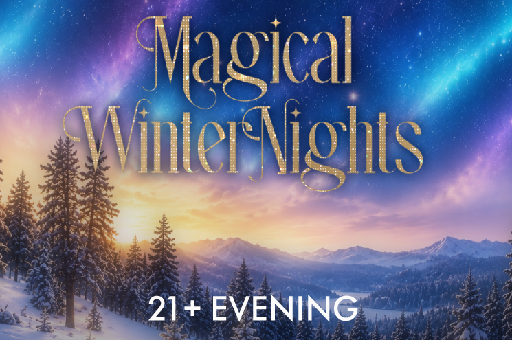 Magical Winter Nights (Adult Night 21+)